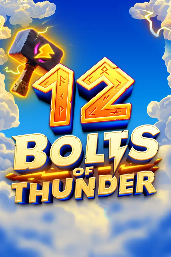 12 Bolts of Thunder
